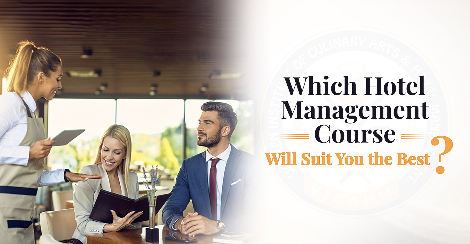 Which Hotel Management Course will suit you the best?